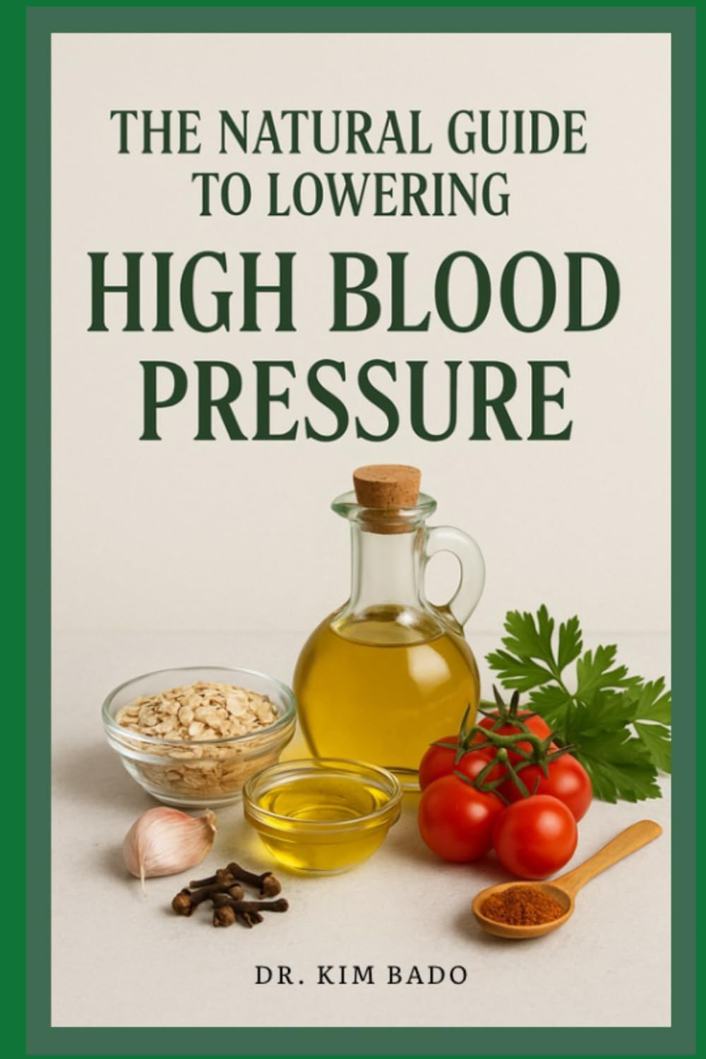 The Natural Guide to Lowering High Blood Pressure (paperback)