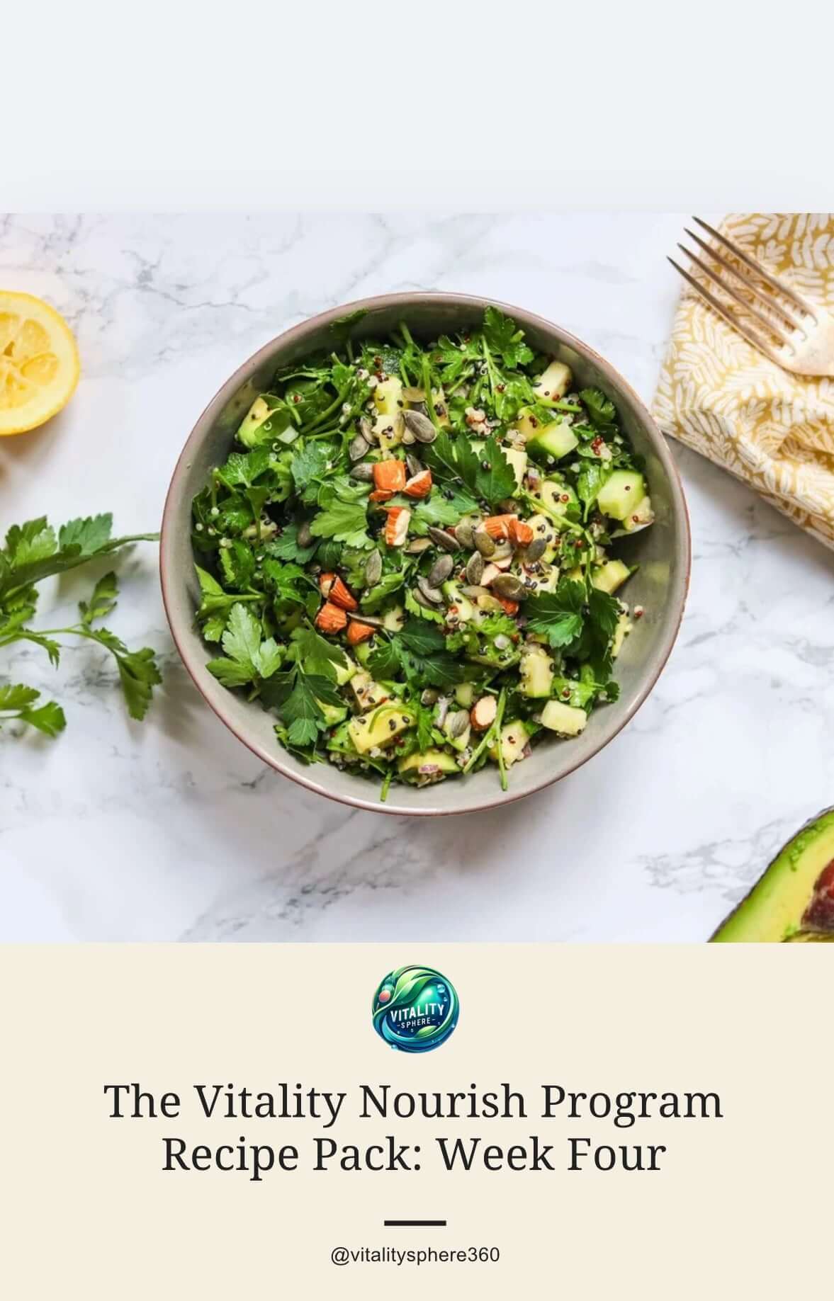 Week 4- Leafy green bowl recipe from Vitality Nourish Program for energy and vitality