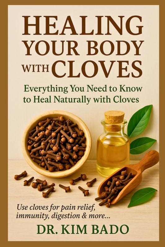 Healing Your Body with Cloves (paperback)