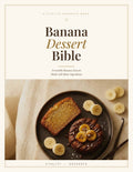 Banana Dessert Bible cover — A Vitality Desserts Book